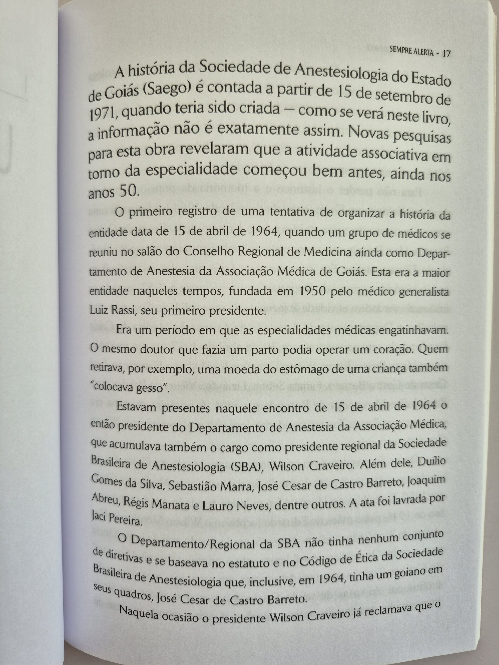Livro Sempre Alerta História Da Sociedade de Anestesiologia Do Estado De Goiás (1957-2018) - Iúri Rincon Godinho - Imagem 2