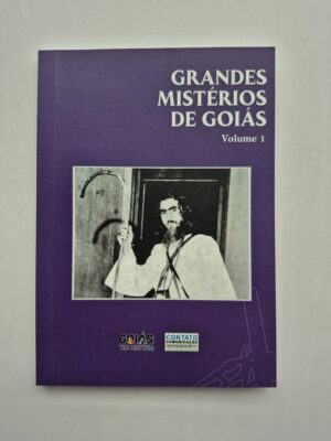 Livro Grandes Mistérios de Goiás Vol. 1 - Iúri Rincon Godinho