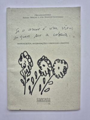 Livro Manuscritos, Intervenções E Processo Criativo - Rafael Vargas, Iúri Rincon