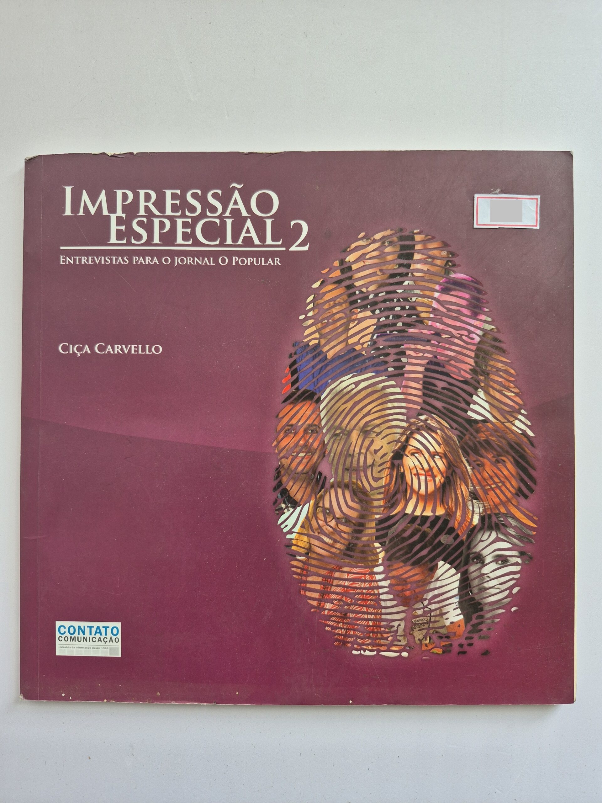 Livro Impressão Especial 2 Entrevistas Para O Jornal O Popular - Ciça Carvello