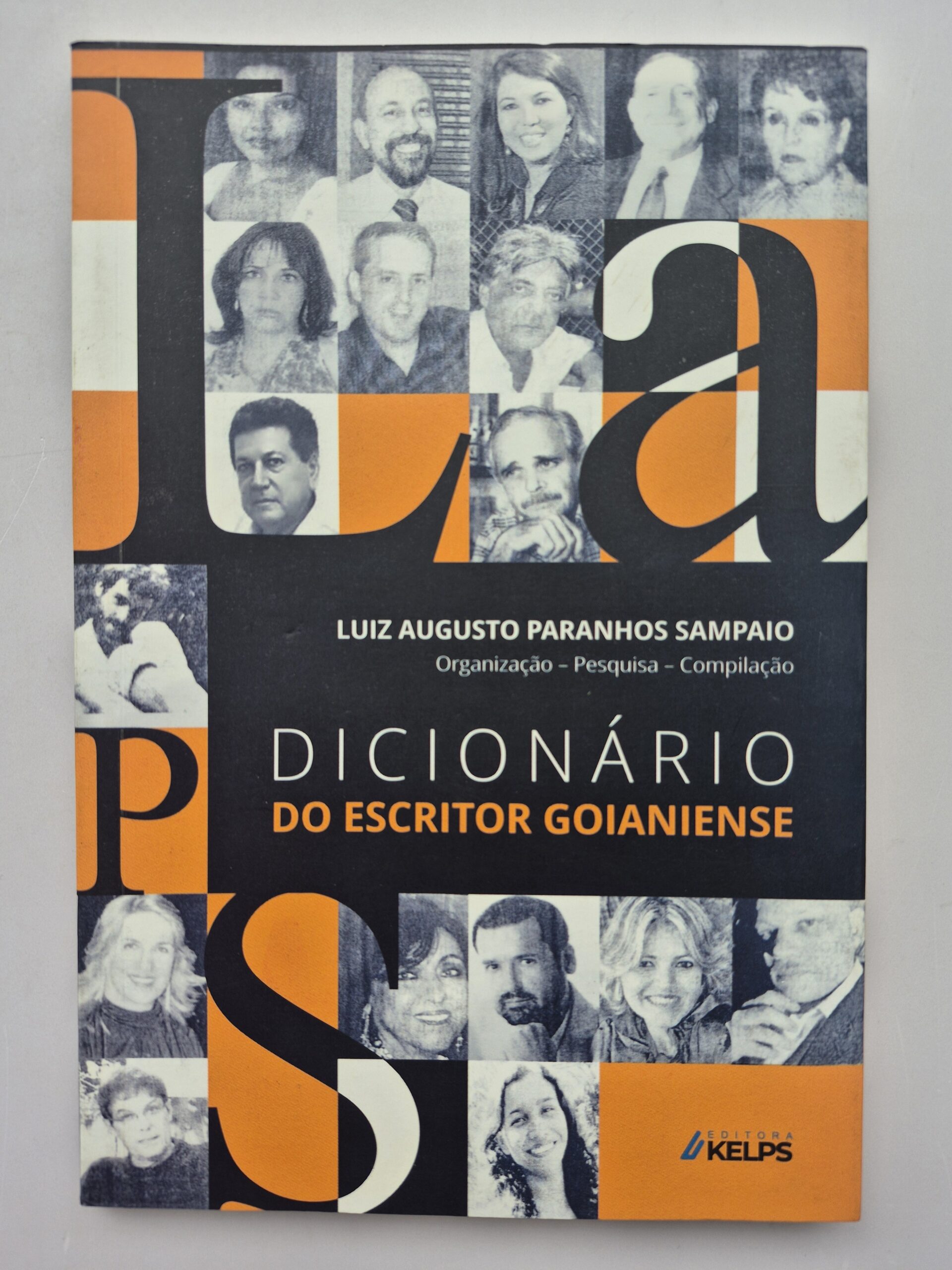 Dicionário do Escritor Goianiense - Luiz Augusto Paranhos Sampaio ⓛ