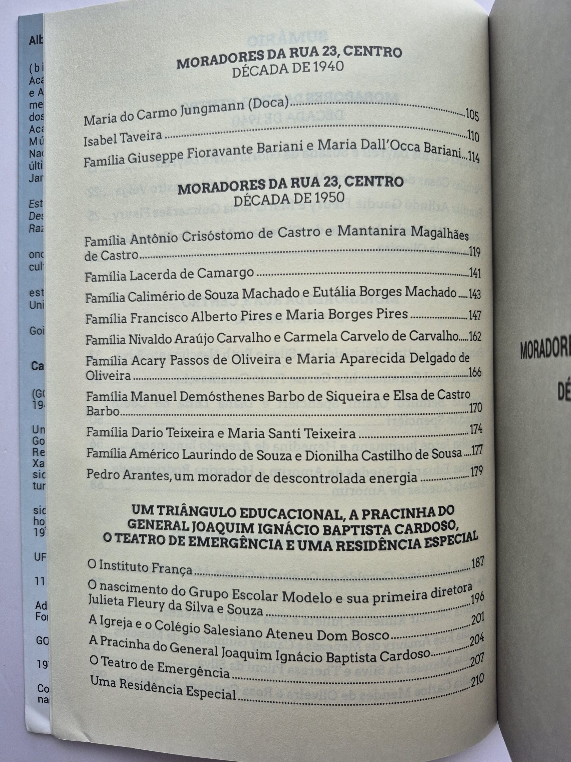 Ruas 3 e 23, Centro Goiânia Goiás Moradores Pioneiros - Alba Dayrell, Carlos Dayrell e Ubirajara Galliⓛ - Imagem 4