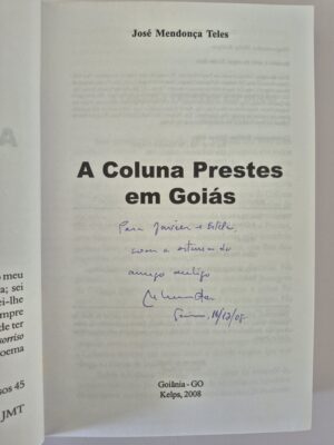 Alternative view of Livro A Coluna Prestes Em Goiás - José Mendonça Teles ⓛ