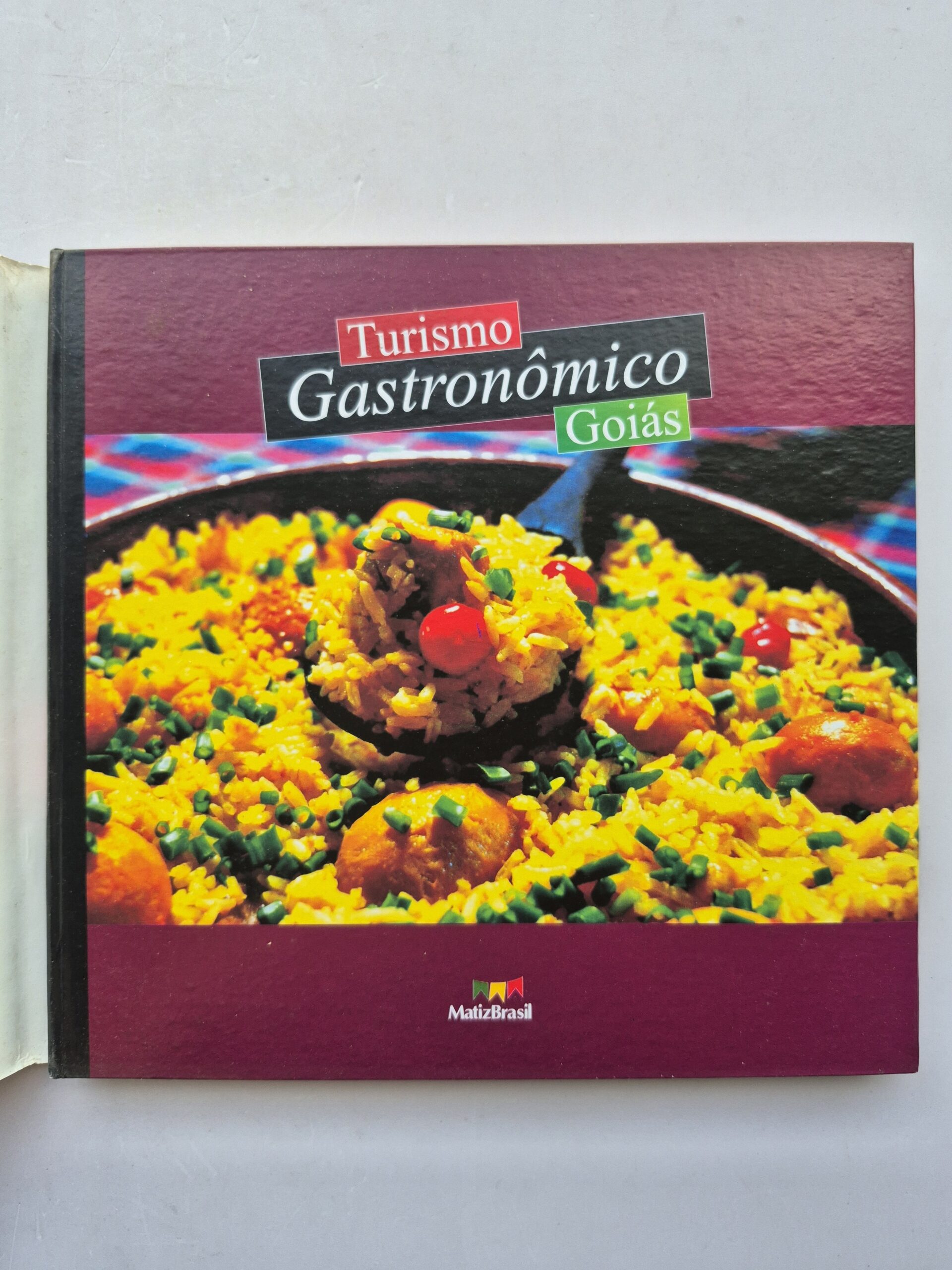 Livro Turismo Gastronômico Goiás 2007 - José Guilherme Schwam 1ª edição ⓛ