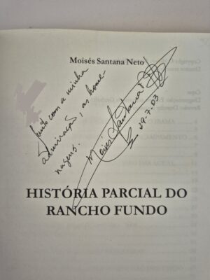 Alternative view of Livro História Parcial do Rancho Fundo - Moisés Santana Neto 1ª edição Autografado ⓛ
