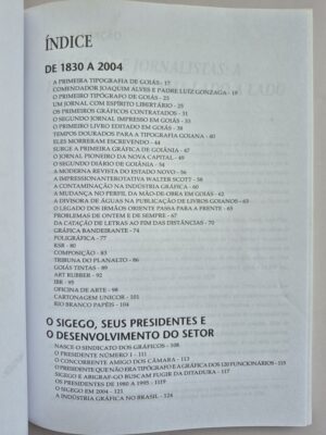 Alternative view of Livro A História da Indústria Gráfica Em Goiás ( de 1830 a 2004) - Ubirajara Galle 1ª edição