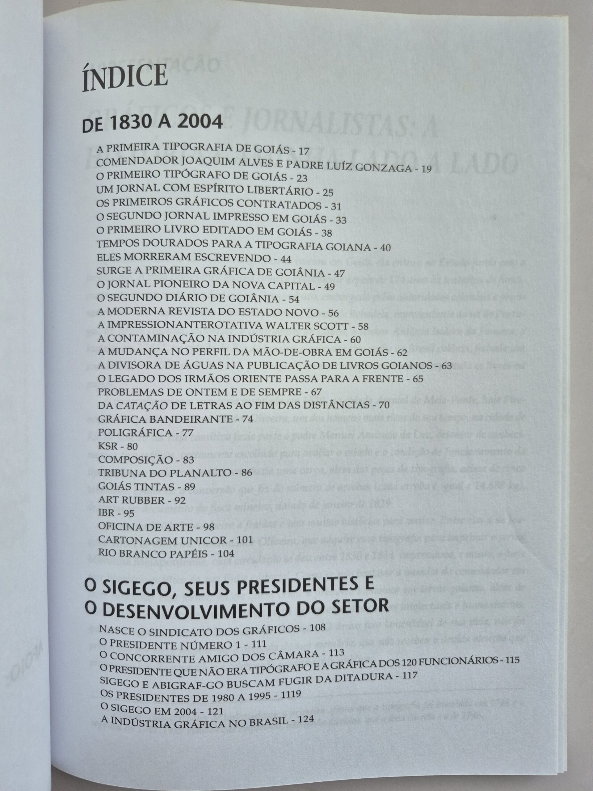 Livro A História da Indústria Gráfica Em Goiás ( de 1830 a 2004) - Ubirajara Galle 1ª edição - Imagem 2