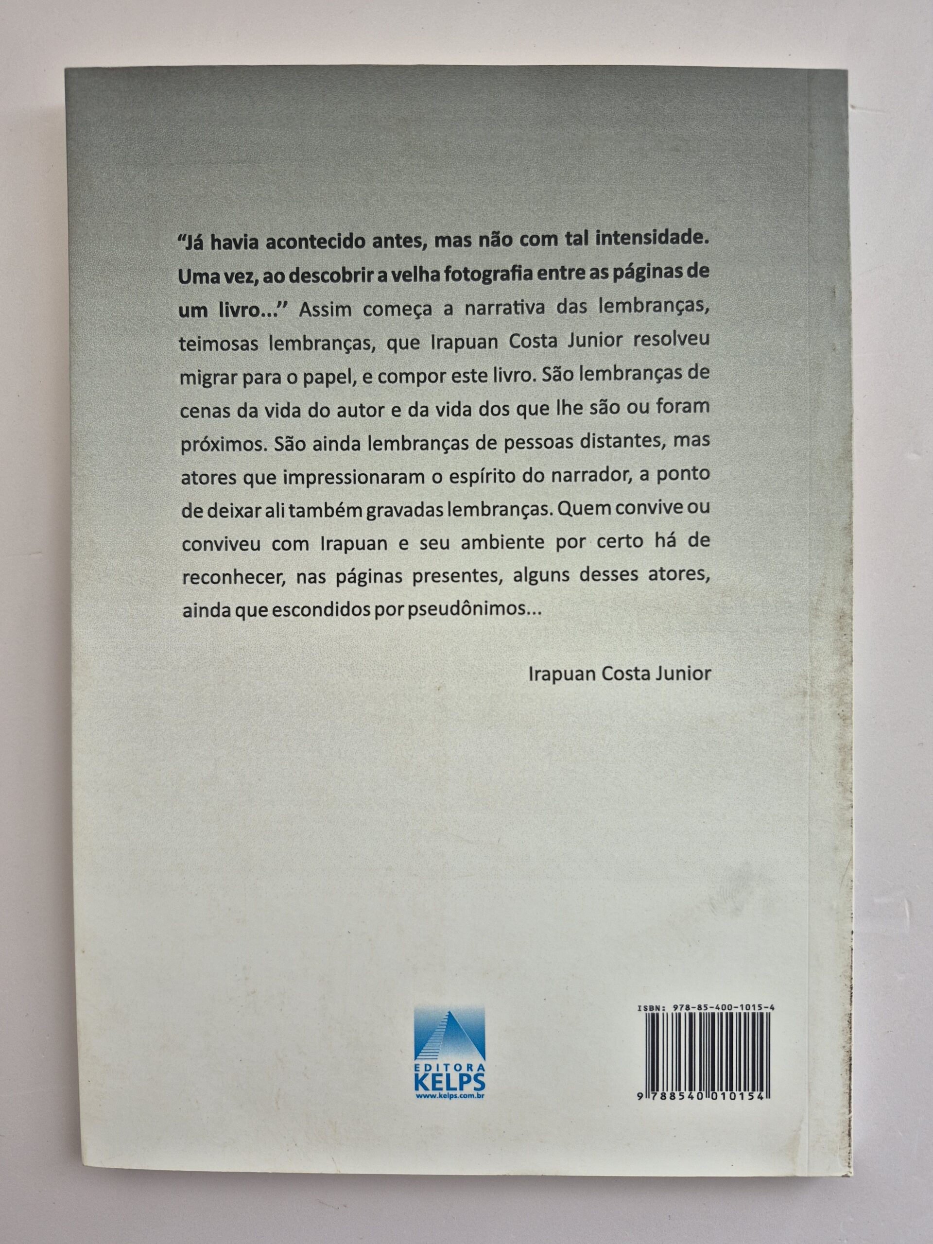 Livro Teimosas Lembranças - Irapuan Costa Junior 1ª edição ⓛ - Imagem 5