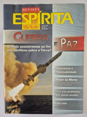 Revista Espírita Allan Kardec: Guerra e Paz Ano XII Nº 51 ⓛ