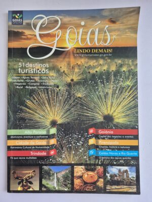Revista Goiás Lindo Demais: 51 Destinos Turísticos N. 1  ⓛ